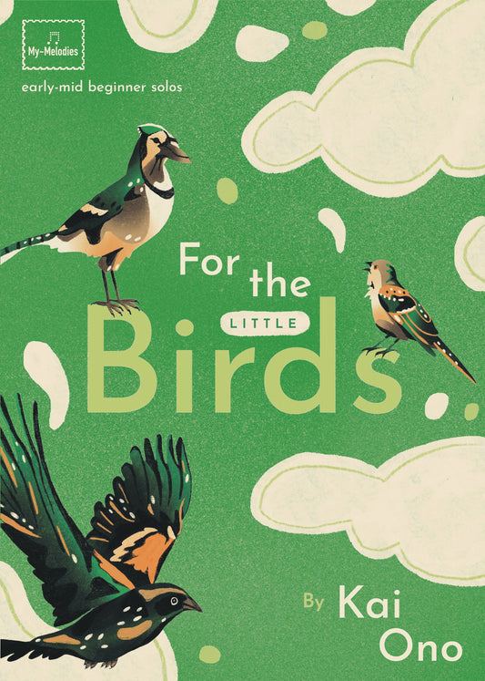 For the Little Birds (1st Edition)